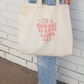 It's a Good Day Tote